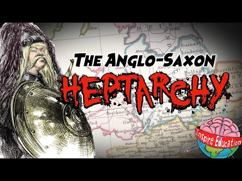 The Anglo-Saxon Heptarchy