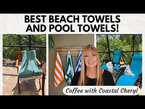 BEST BEACH TOWELS AND POOL TOWELS!