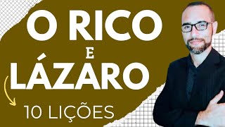 Pregação sobre o Rico e Lázaro. (10 Lições) Amilton Deolindo.