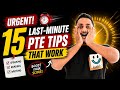 15 Last Minute PTE Tricks To Boost Your Score