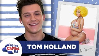 Tom Holland Talks About Fathering Nicki Minaj's Baby 👶 | Capital