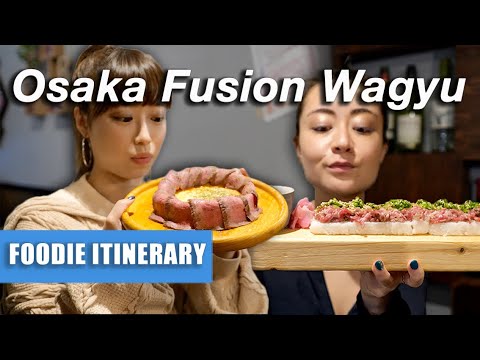 Osaka’s Fusion Wagyu Restaurant
