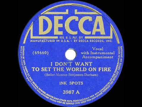 1941 HITS ARCHIVE: I Don’t Want To Set The World On Fire - Ink Spots