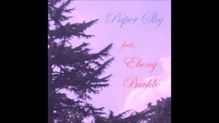 Rainy Scenes Publishing feat. Ebony Buckle - Paper Sky