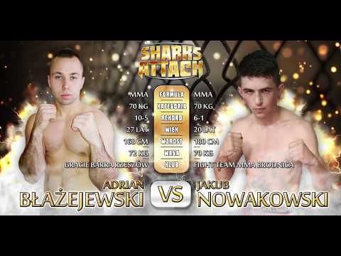 SHARKS ATTACK.: Jakub Nowakowski vs. Adrian Błażejewski