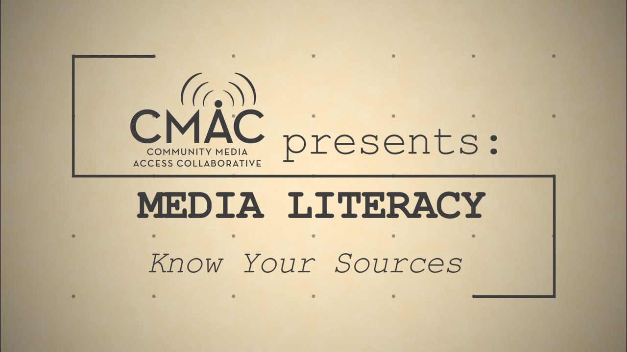 Media Literacy: Know Your Sources & Media Bias