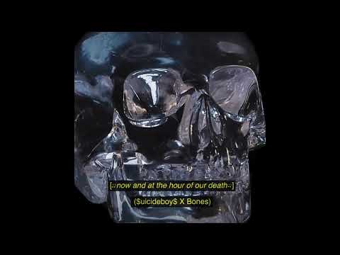 $uicideboy$ & BONES - Now and at the Hour of Our Death (AUDIO)