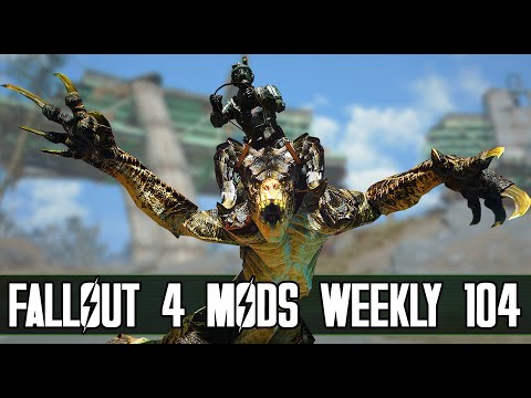 Awesome New Gameplay Mods - Fallout 4 Mods Episode 104
