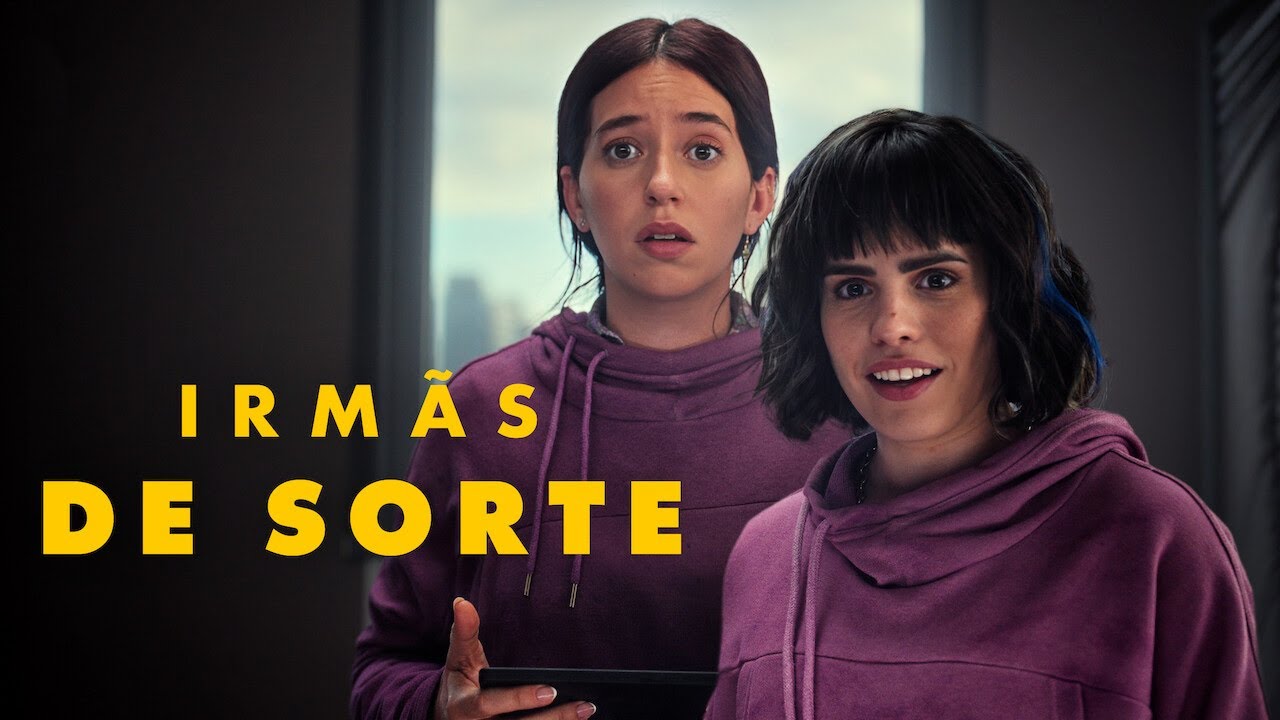 Trailer oficial de Irmãs de Sorte