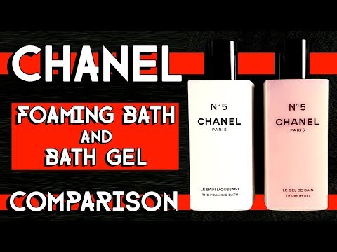 CHANEL N°5 FOAMING BATH AND BATH GEL REVIEW AND COMPARISON