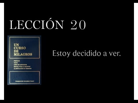 Lesson 20 A Course in Miracles