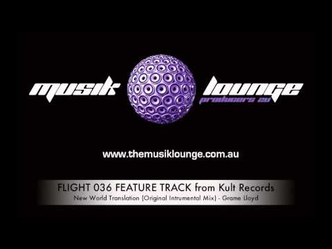 Flight 036 Feature Track | New World Translations (Instrumental Mix) - Graeme Lloyd