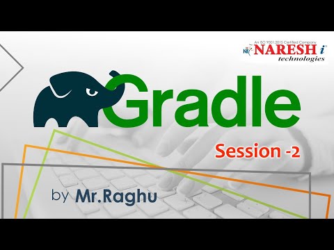 Gradle Build Tool | Session 2 | by Mr Raghu