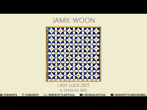 Jamie Woon - Lady Luck 2025 (B-sensual Mix)