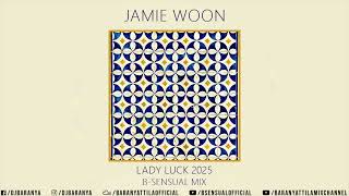Jamie Woon - Lady Luck 2025 (B-sensual Mix)