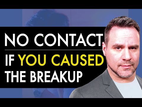 NO CONTACT if YOU CAUSED the BREAKUP | Coach Ken