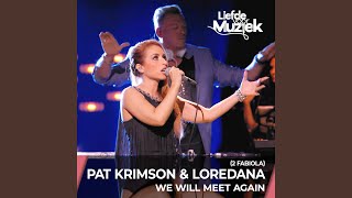 We Will Meet Again - Uit Liefde Voor Muziek