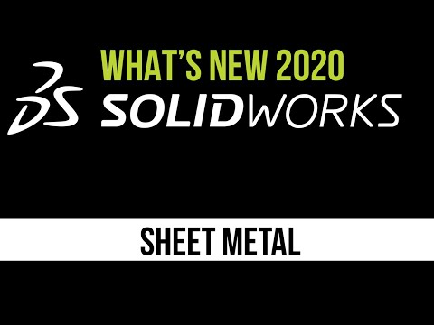 SOLIDWORKS 2020 CAD Tutorial - Sheet Metal Enhancements