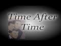 The Four Lads - Time After Time 