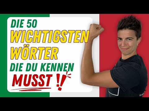 Die 50 häufigsten italienischen Wörter: Perfekt für jedes Gespräch! | Italienisch basics