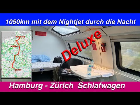 Hamburg-Zürich Nightjet 1050 km Deluxe durch die Nacht