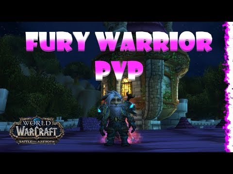 Normal Bfa Fury Warrior Pvp Video 8.0.1