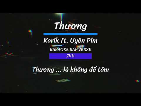 Thương KARAOKE beat gốc (có giọng nữ) - Karik x Uyên Pím | KARAOKE RAP VERSE – ZVH