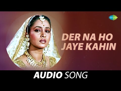 Der Na Ho Jaye Kahin (Full Audio) — watch video