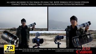 Nikon ZR -vs- Canon R50 go head to head / - Sirui 40mm T1.8 AF & 35mm f/1.8 Super35 Anamorphic  Lens