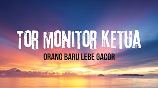Download lagu TOR MONITOR KETUA | ORANG BARU LEBE GACOR | ECKO SHOW | LIRIK mp3 Download lagu TOR MONITOR KETUA | ORANG BARU LEBE GACOR | ECKO SHOW | LIRIK mp3