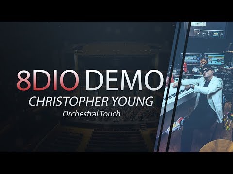 8DIO Christopher Young - Orchestral Touch | WALKTHROUGH
