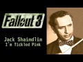 Fallout 3 - Jack Shaindlin - I'm Tickled Pink ...