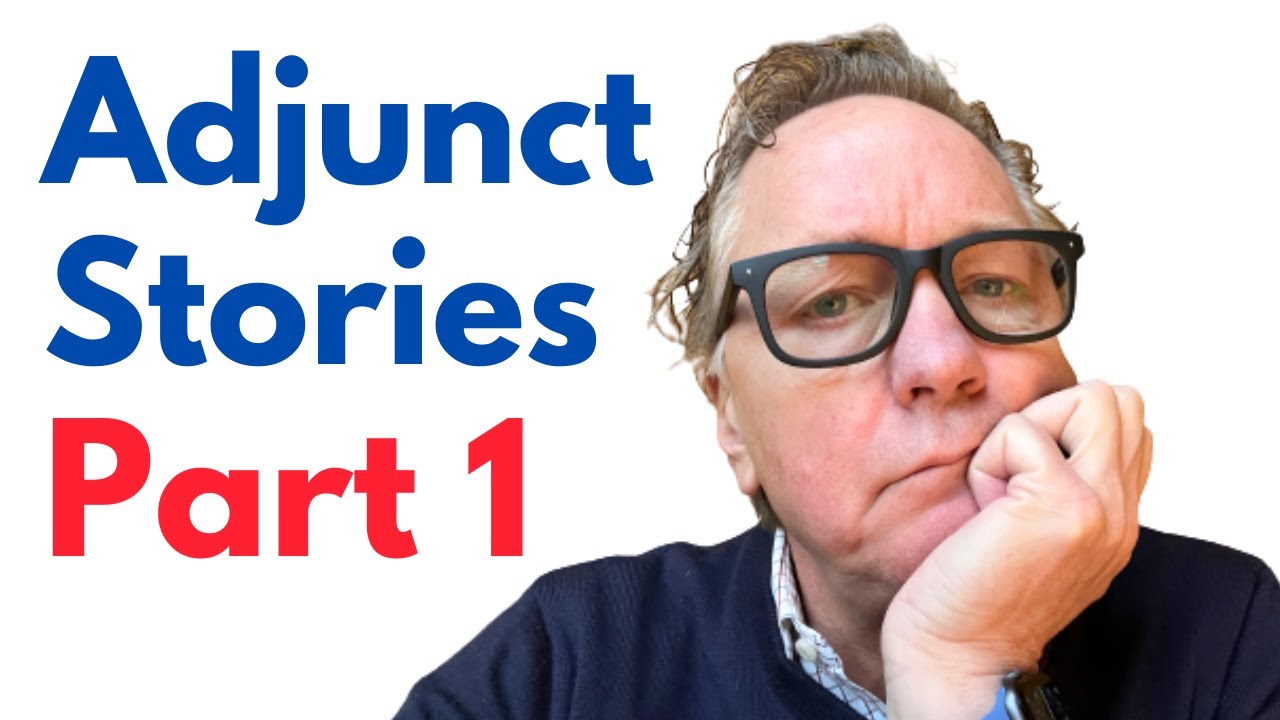 Adjunct Stories Part 1