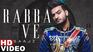 Rabba Ve (Cover Song) | Saajz | B Praak | Jaani | High End Yaariyan | New Punjabi Songs 2019