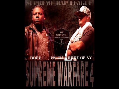 Dope vs Da Smoke of NY