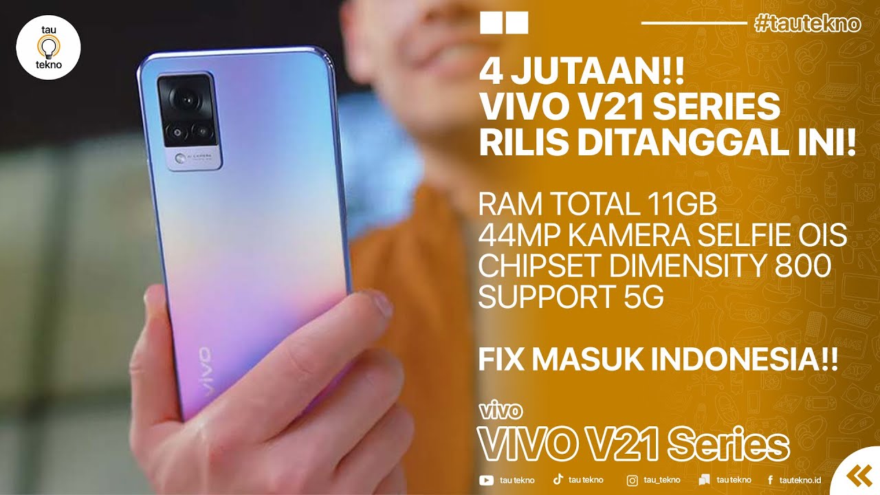 4 JUTAAN! VIVO V21 RILIS DITANGGAL INI! Pakai RAM 11GB! | Harga dan Spesifikasi VIVO V21 Indonesia
