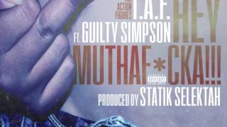 The Action Figures - Hey MuthaF*cka Ft. Guilty Simpson Prod. By Statik Selektah