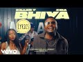 Killer T Ft Xiba Bhiya LYRIC VIDEO