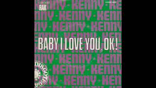 Kenny - Baby I Love You OK (Official Audio) #kenny #babyiloveyou