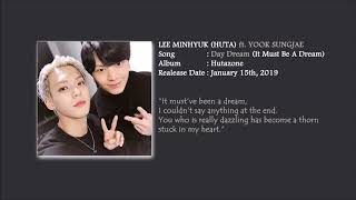 LEE MINHYUK (HUTA) - DAY DREAM (꿈인가 봐요) ft. YOOK SUNGJAE