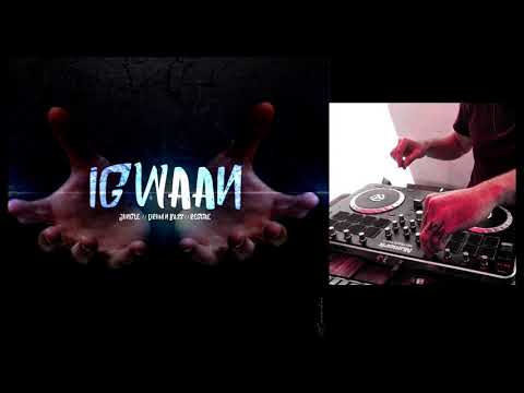 IGWAAN - MashUp #1 - DANCEHALL