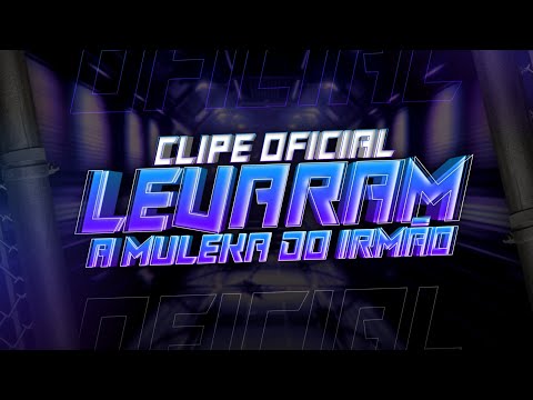 Clip Oficial Mc Biel Bh (Levaram A Muleca Do Irmão )