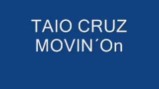 MOVIN on  TAIO CRUZ