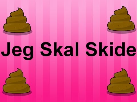 , title : 'Jeg Skal Skide (Sang)'