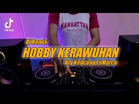 DJ HOBBY KERAWUHAN - ARY KENCANA FT MARCO FULL BASS (Dj Emi)