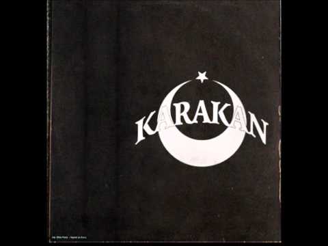 Karakan - Anılar