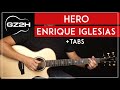 Hero Guitar Tutorial Enrique Iglesias Guitar Lesson Fingerpicking Chords Solo