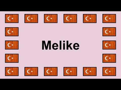 Pronounce MELIKE in Turkish 🇹🇷