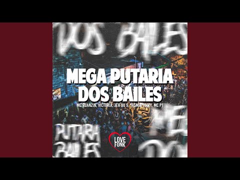 Mega Putaria dos Bailes