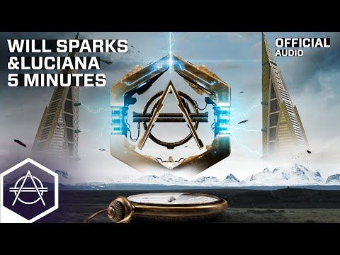 Will Sparks & Luciana - 5 Minutes (Official Audio)